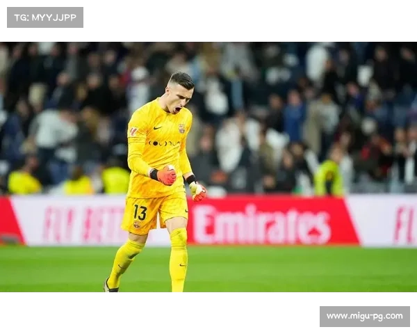 巴萨2634万欧回购门将加西亚 拉玛西亚青训助力解决轮换隐患 巴萨2634万欧回购门将加西亚 拉玛西亚青训助力解决轮换隐患